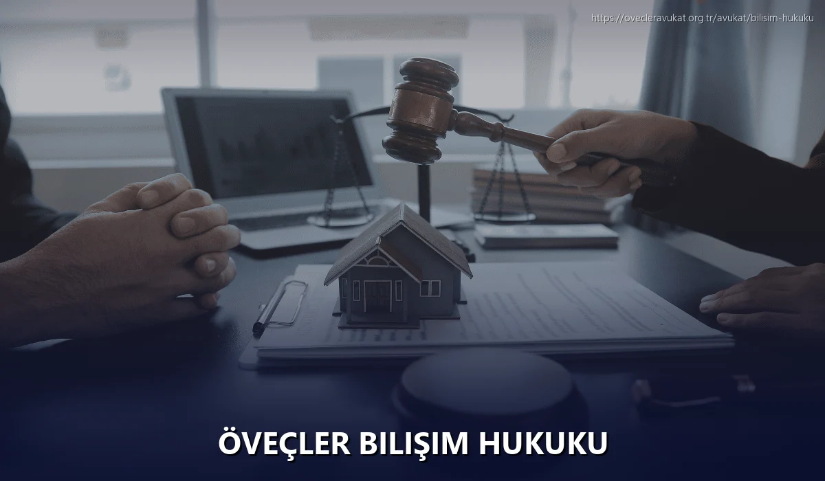 Öveçler Bilişim Hukuku