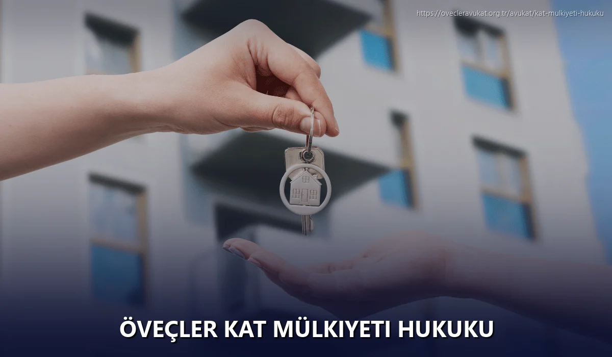 Öveçler Kat Mülkiyeti Hukuku
