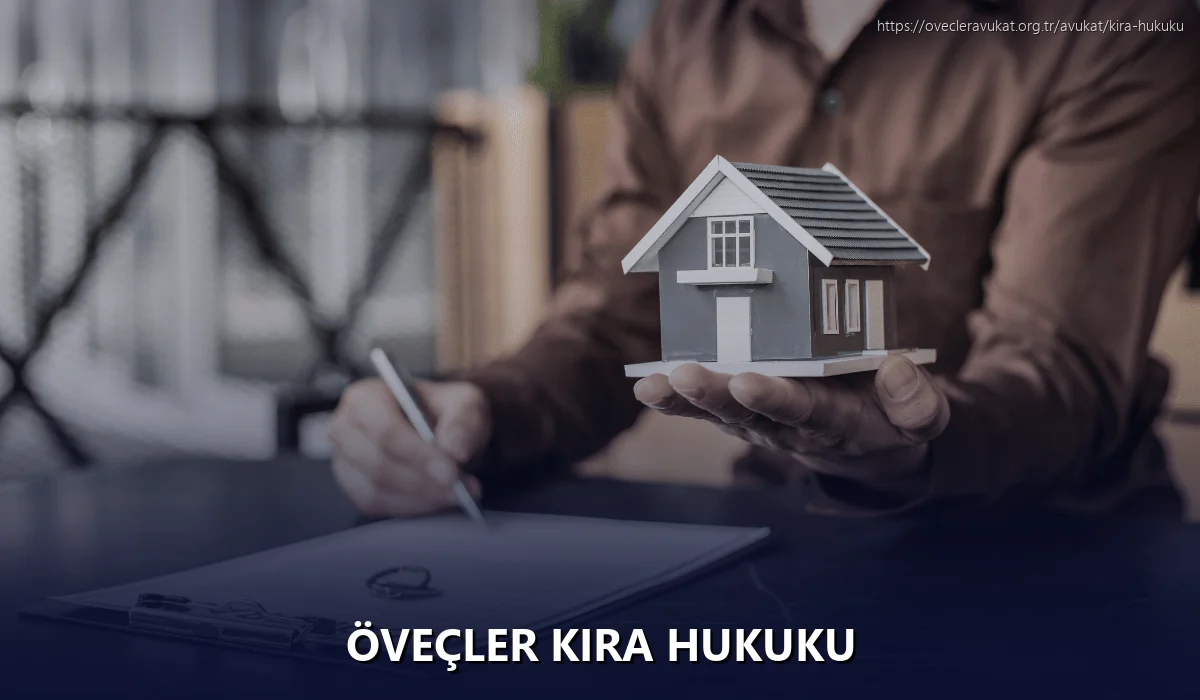 Öveçler Kira Hukuku