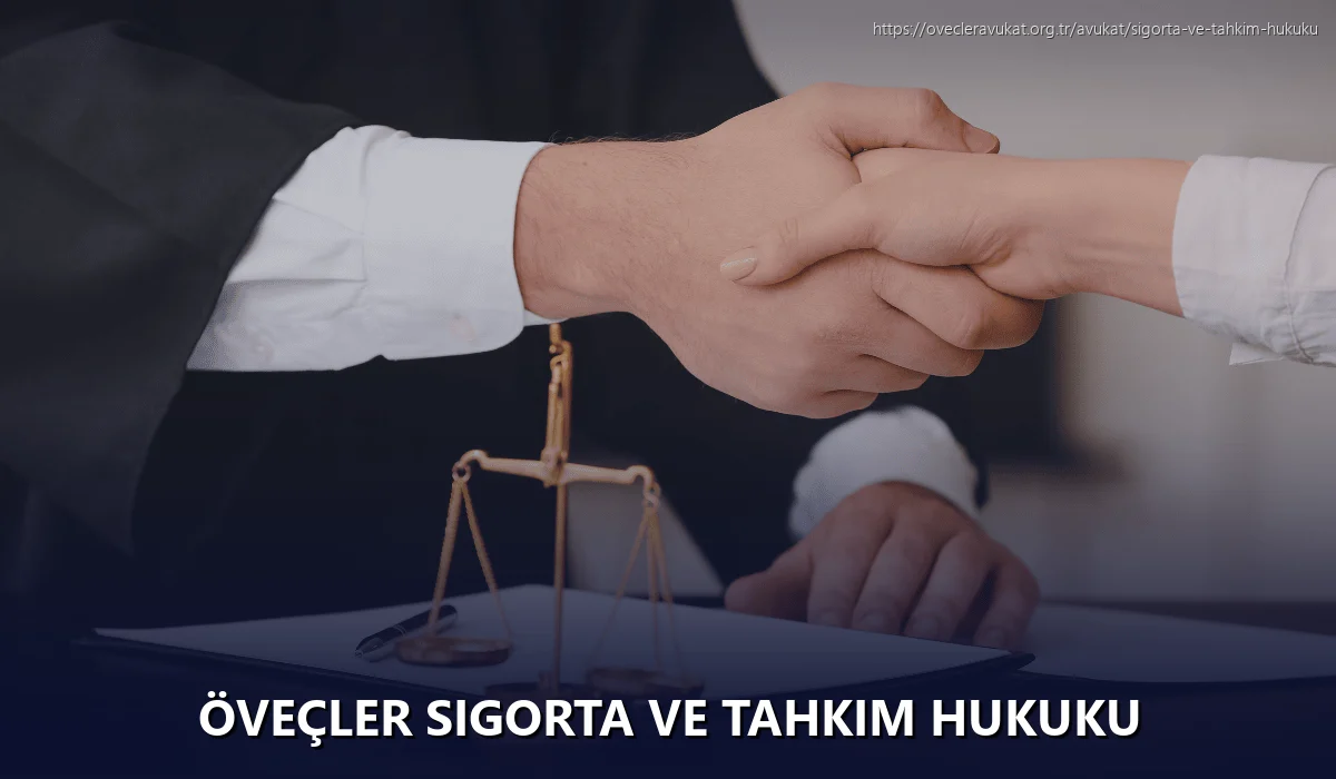 Öveçler Sigorta ve Tahkim Hukuku