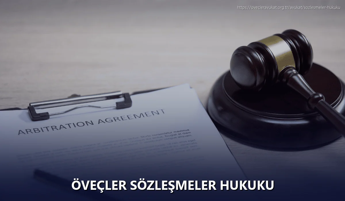 Öveçler Sözleşmeler Hukuku